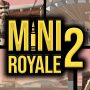 mini royale 2